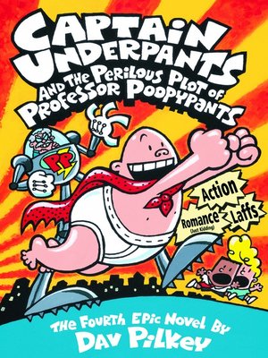 cover image of Captain Underpants and the Perilous Plot of Professor Poopypants